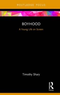 Boyhood : a young life on screen