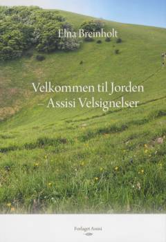 Velkommen til jorden - Assisi velsignelser