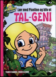 Lær med Pixeline og bliv et tal-geni