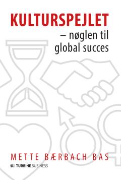 Kulturspejlet : nøglen til global succes