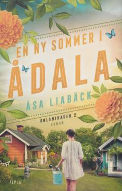 En ny sommer i Ådala