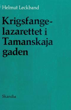 Krigsfangelazarettet i Tamanskajagaden