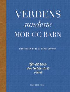 Verdens sundeste mor og barn