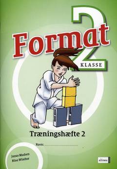 Format - 2. klasse : elevbog -- Træningshæfte. Bind 2
