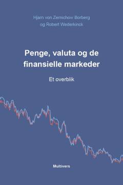 Penge, valuta og de finansielle markeder : et overblik
