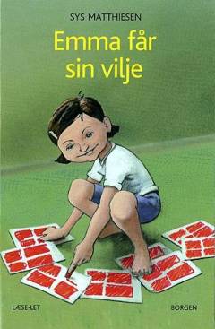 Emma får sin vilje