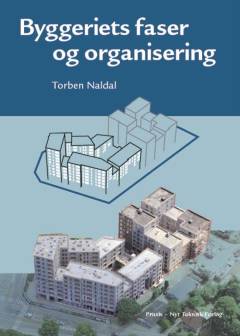 Byggeriets faser og organisering