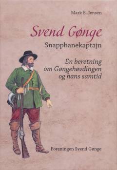 Svend Gønge - snapphanekaptajn