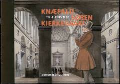 Knæfald : til alters med Søren Kierkegaard