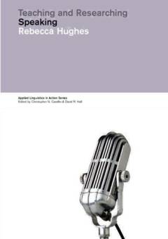 Teaching and researching speaking
