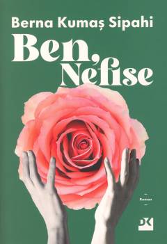 Ben, Nefise