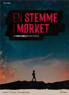 En stemme i mørket : om Sarah Engells forfatterskab