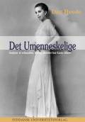 Det umenneskelige: analyser af seksualitet, køn og identitet hos Karen Blixen. Odense Universitetsforlag
