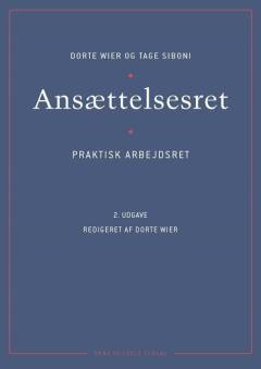 Ansættelsesret : praktisk arbejdsret