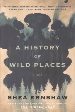 A history of wild places : a novel