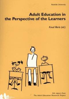 Adult education in the perspective of the learners : 5th report from the Adult Education Research Project