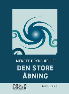 Den store åbning. Bind 2 (Stor skrift)