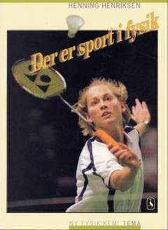 Der er sport i fysik