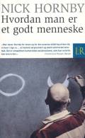 Hvordan man er et godt menneske