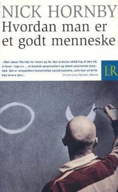 Hvordan man er et godt menneske