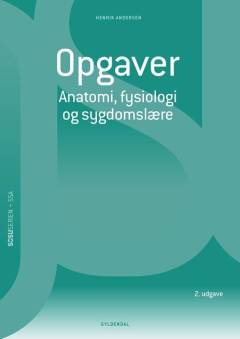 Opgaver til anatomi, fysiologi og sygdomslære