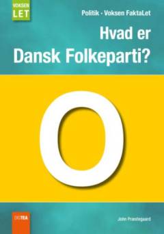 Hvad er Dansk Folkeparti? (Letlæsning)