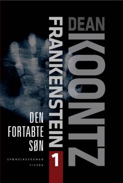 Frankenstein. 1. bog : Den fortabte søn