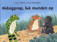 Hidsigprop, luk munden op