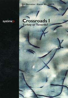 Crossroads. 1 : Turkey or Tenerife?