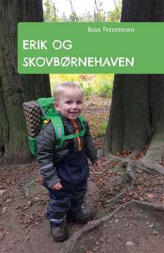 Erik og skovbørnehaven