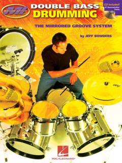 Double bass drumming : the mirrored groove system