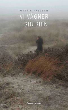 Vi vågner i Sibirien