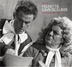Folket til gavn og glæde : Folketeatret 1857-2007