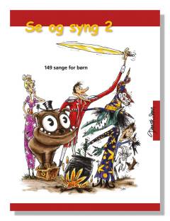 Se og syng. Bind 2 : Året : 149 sange for børn