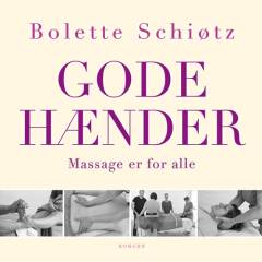 Gode hænder : massage er for alle