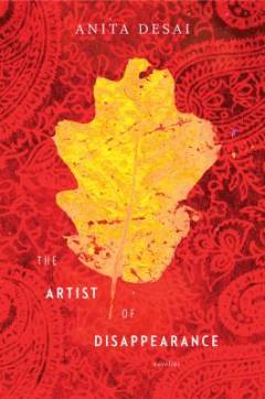 The artist of disappearance : three novellas