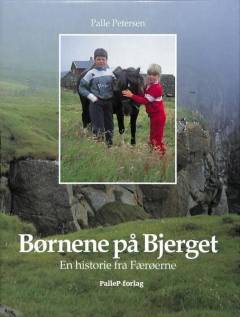 Børnene på bjerget : en historie fra Færøerne