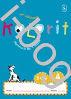 Kolorit : matematik for 1. klasse. Bog A