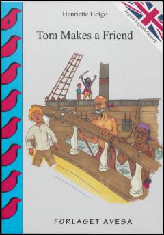 Tom makes a friend