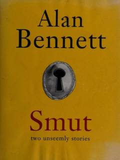 Smut : two unseemly stories