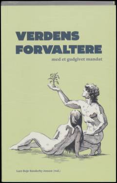 Verdens forvaltere - med et gudgivet mandat