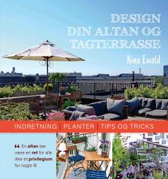 Design din altan og tagterrasse