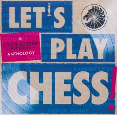 Let's play Chess! : a Chess Records anthology