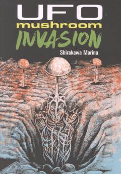 UFO mushroom invasion