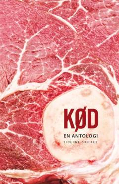 Kød : en antologi