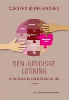 Den juridiske løsning : introduktion til juridisk metode