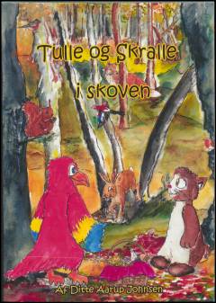 Tulle og Skralle i skoven