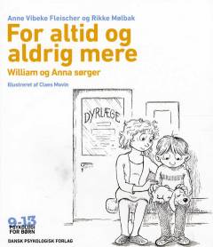 For altid og aldrig mere : William og Anna sørger
