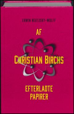 Af Christian Birchs efterladte papirer