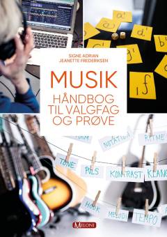 Musik : håndbog til valgfag og prøve